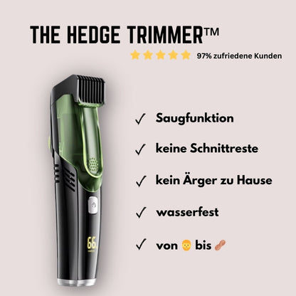 The Hedge Trimmer™ - rasieren ohne Schnittreste