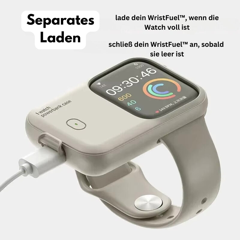 WristFuel™ - immer verbunden, immer aktiv